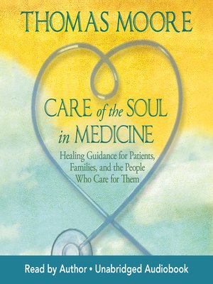 cover image of Care of the Soul In Medicine